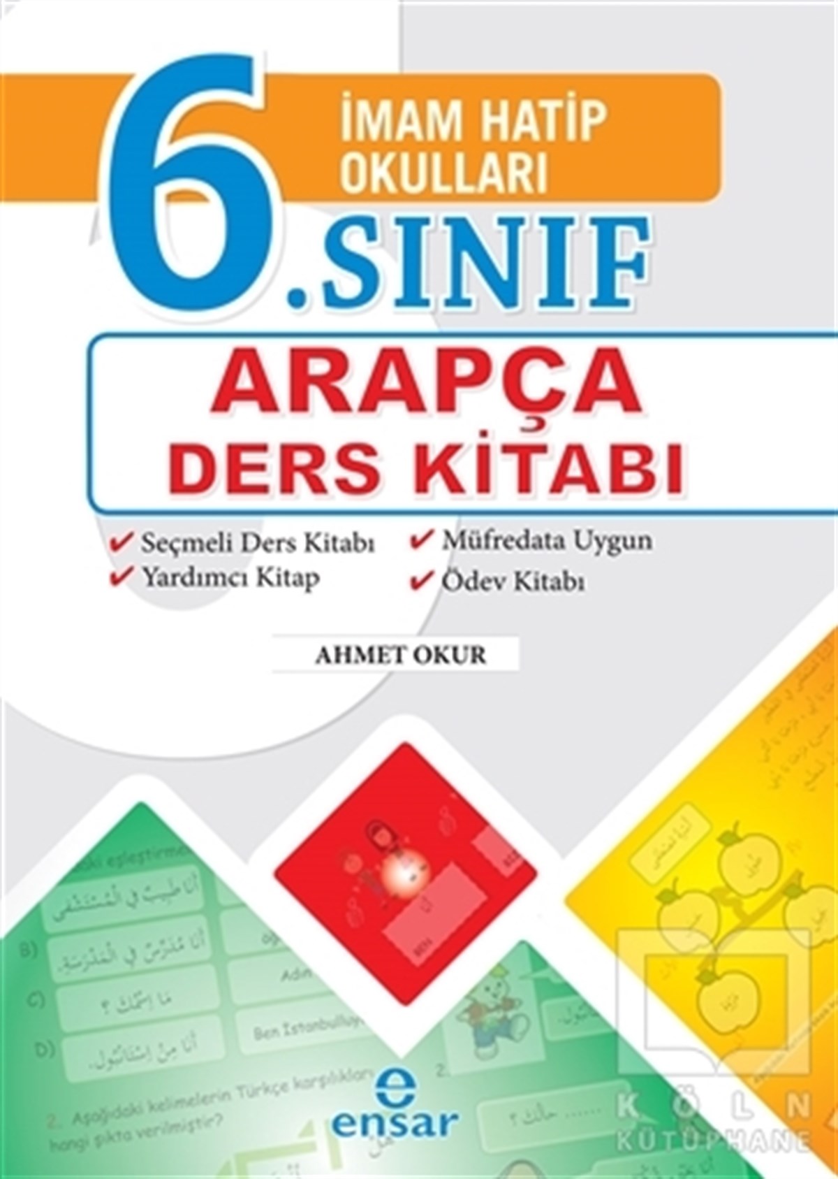 Ahmet OkurDiğerİmam Hatip Okulları 6. Sınıf Arapça Ders Kitabı