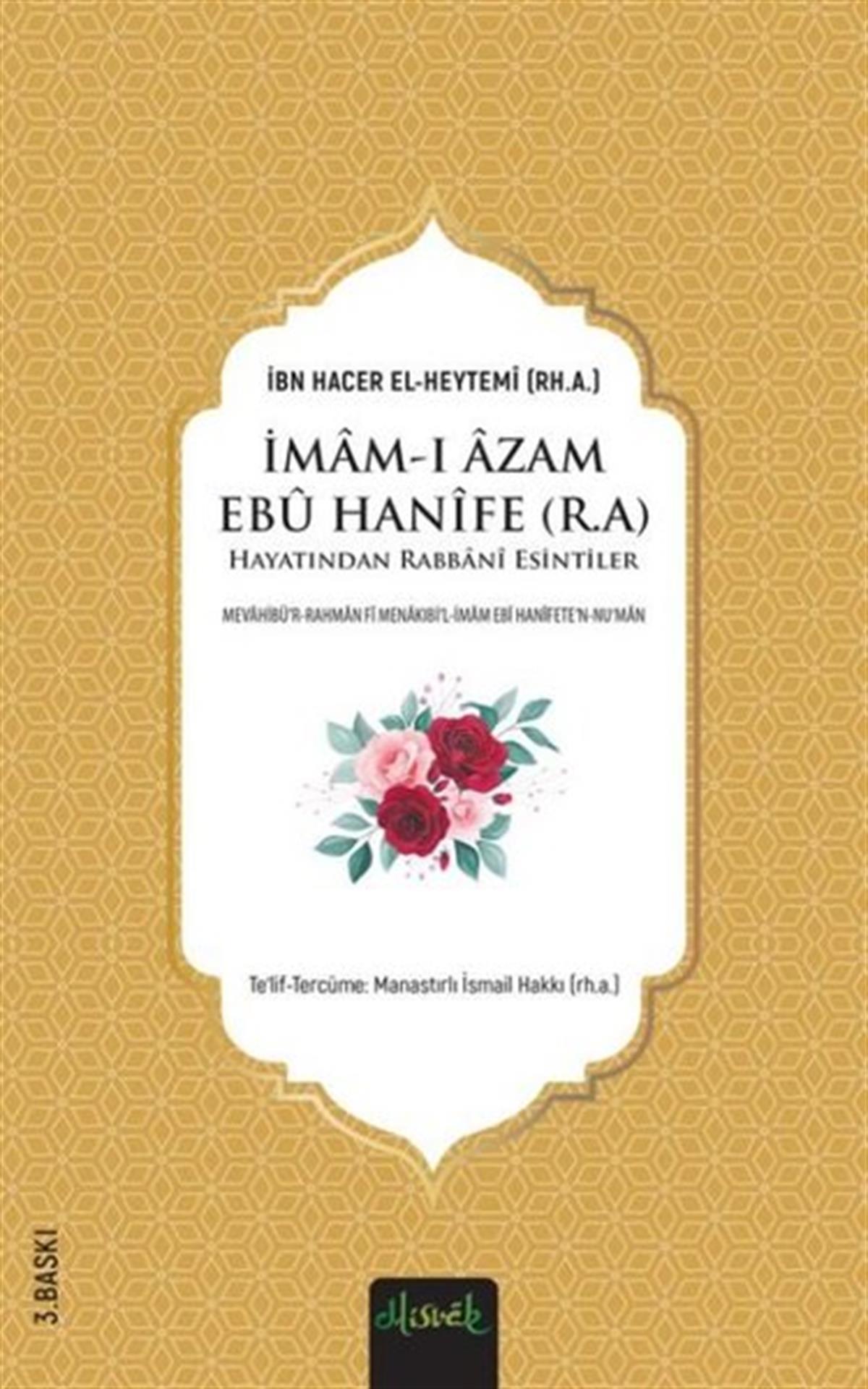 İbn Hacer El-Heytemiİslami Kitaplarİmam-ı Azam Ebu Hanife Hayatından Rabbani Esintiler