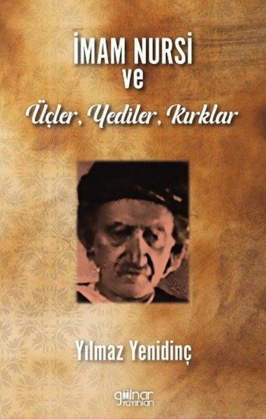 Havvana ÇamurluDinİmam Nursi ve Üçler Yediler Kırklar