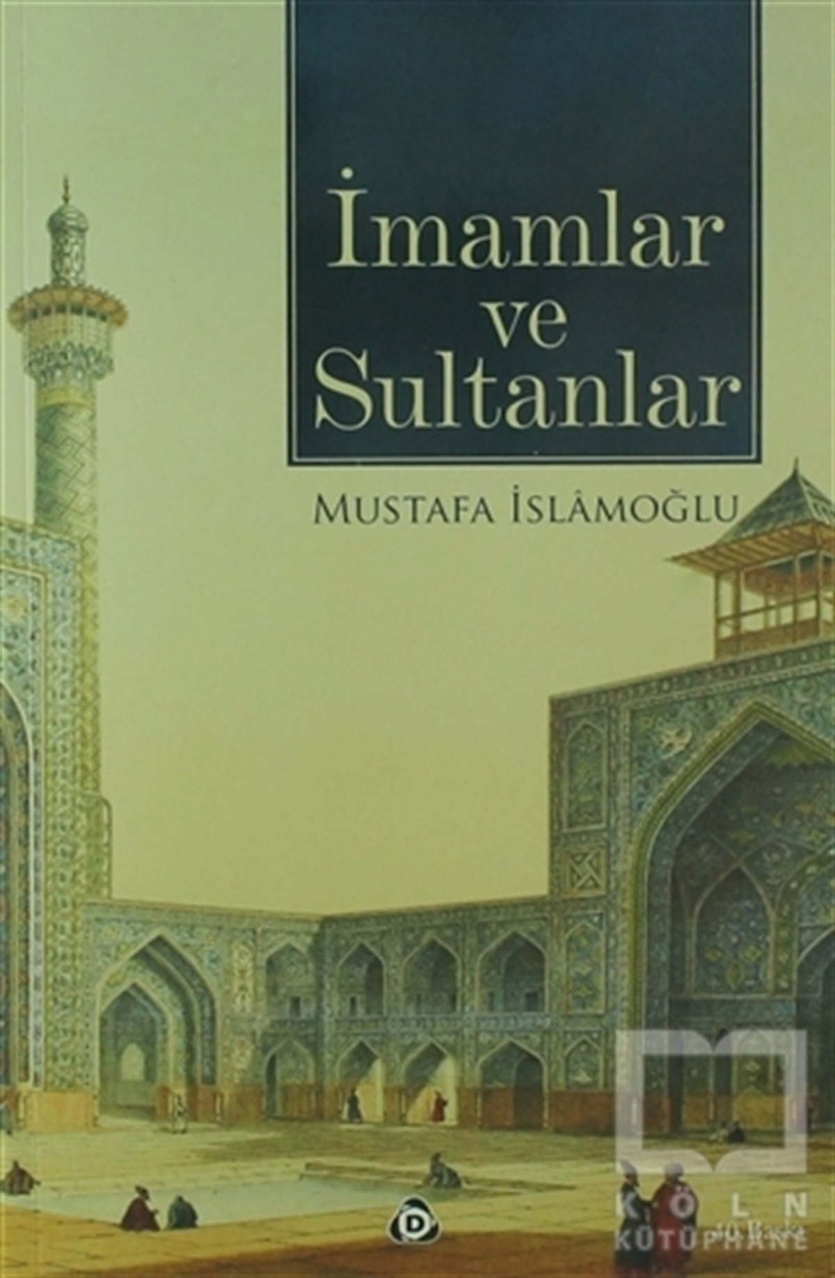 İmamlar ve Sultanlar