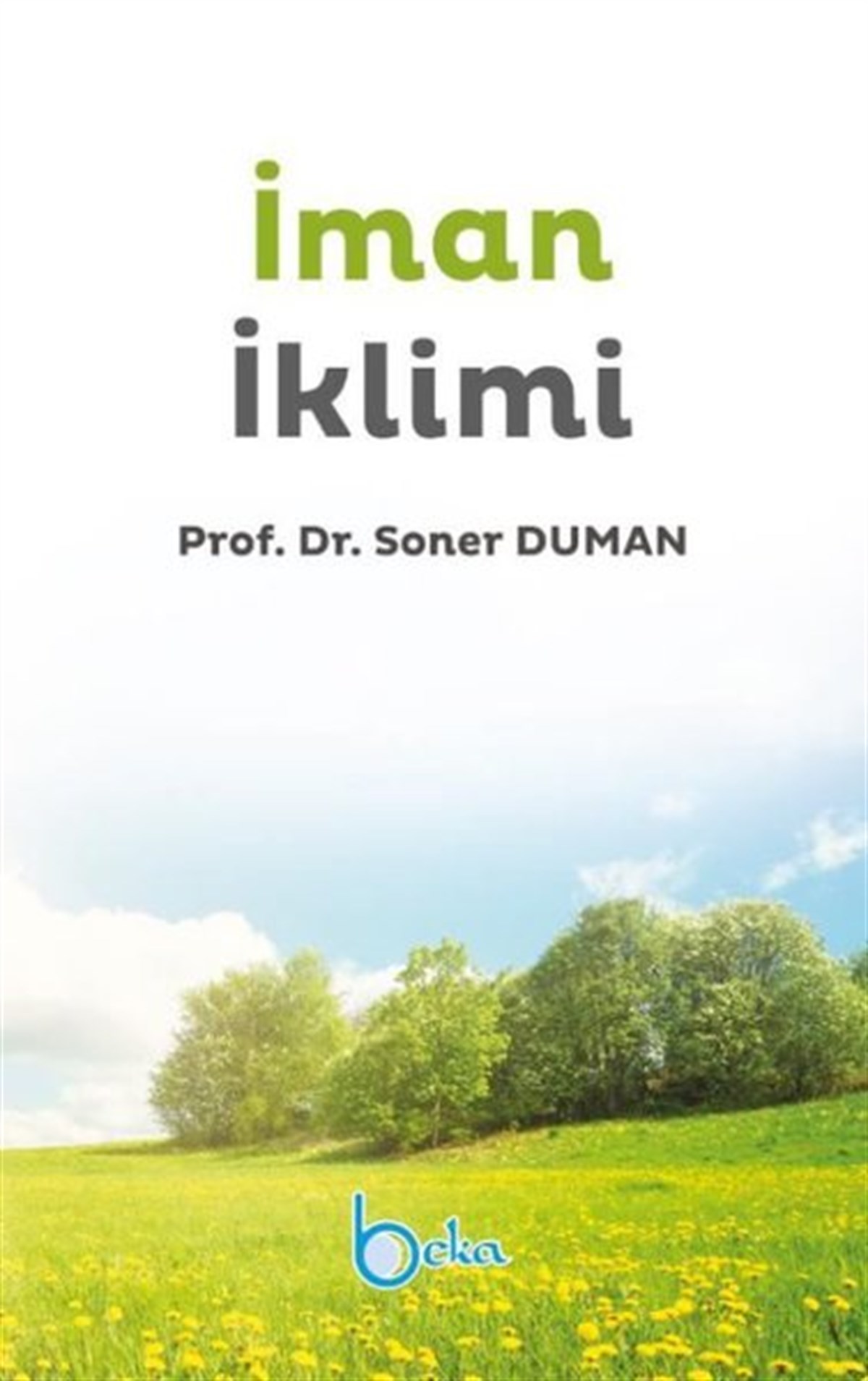 Soner Dumanİslami Kitaplarİman İklimi