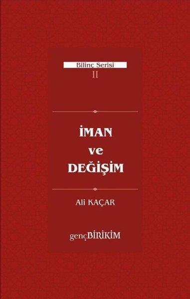 Ali KaçarIslamische Bücherİman ve Değişim - Bilinç Serisi 2