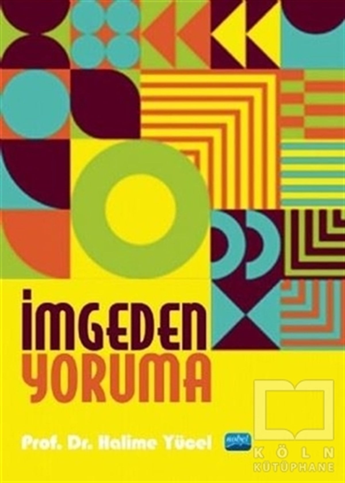 Halime YücelDüşünce Kitaplarıİmgeden Yoruma