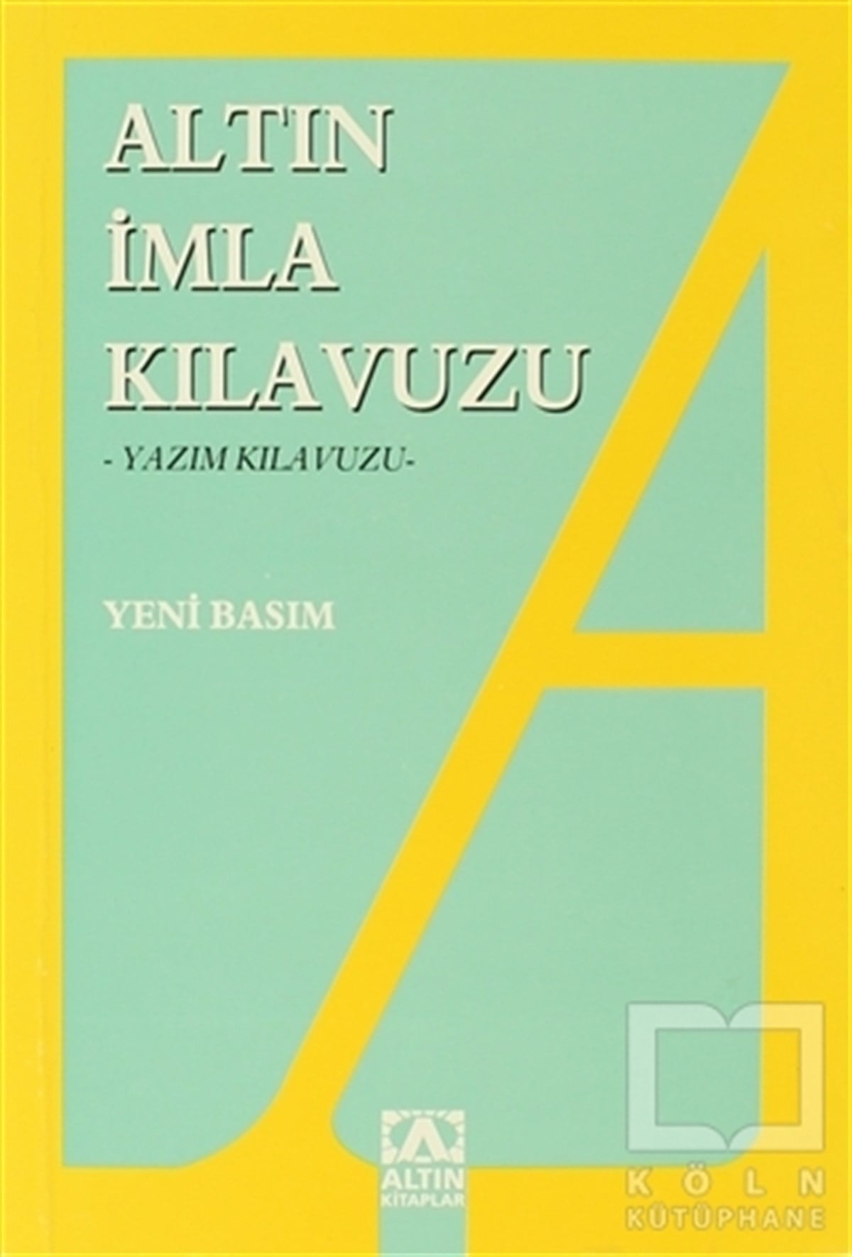 İmla Kılavuzu -Yazım Kılavuzu