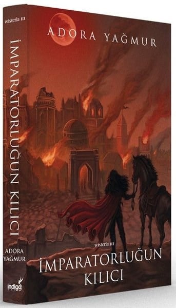 Adora YağmurFantasy und Romaneİmparatorluğun Kılıcı - Wisteria 3 - Özel Baskı