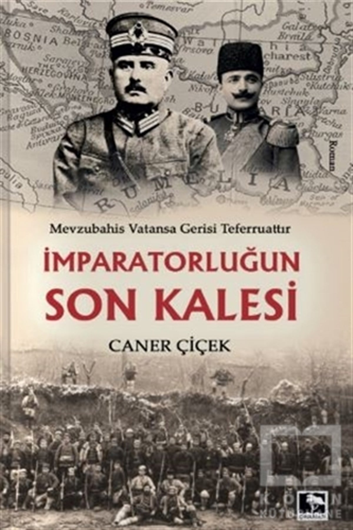 Caner ÇiçekTarihi Romanlarİmparatorluğun Son Kalesi