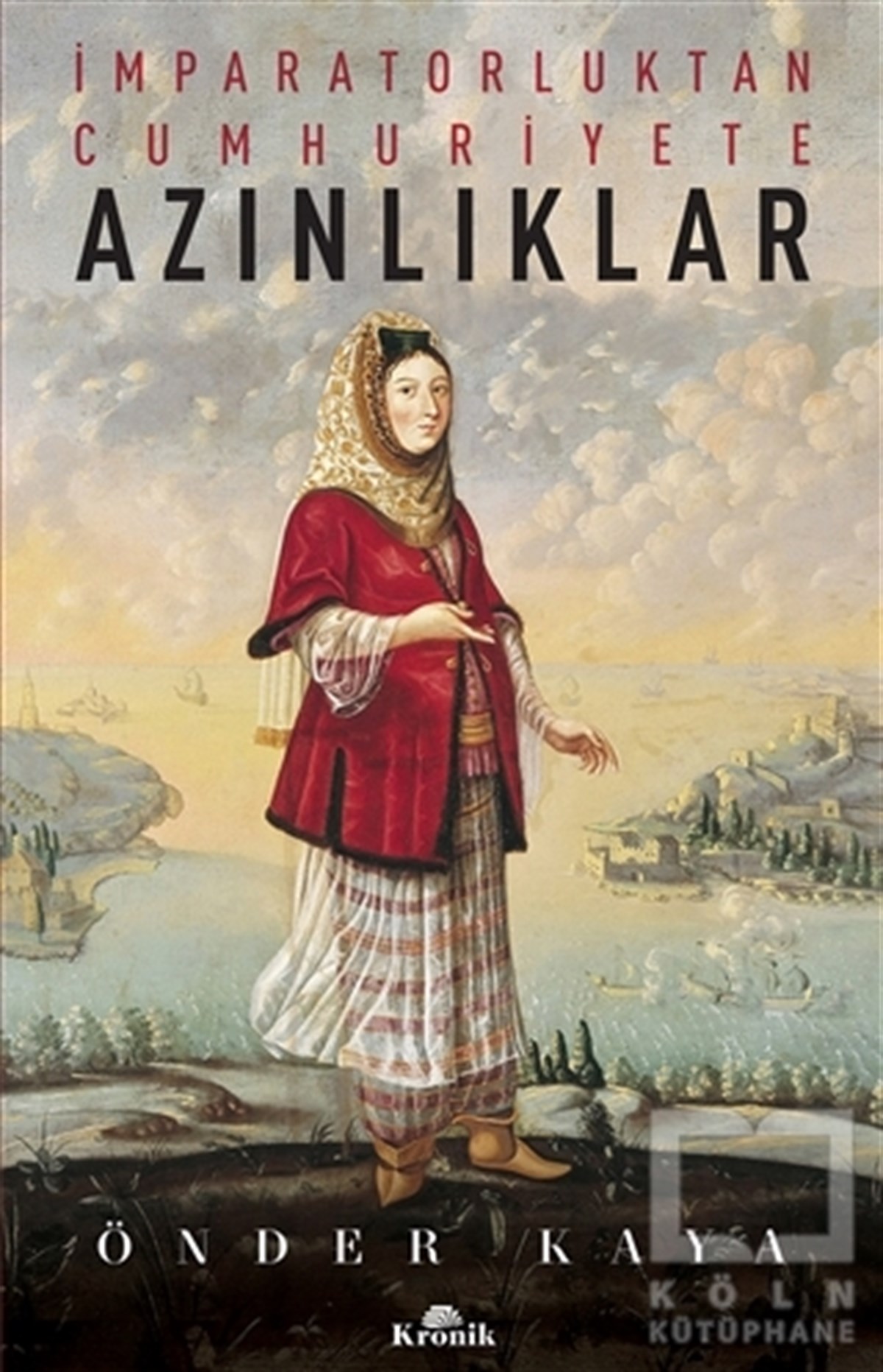 İmparatorluktan Cumhuriyete Azınlıklar