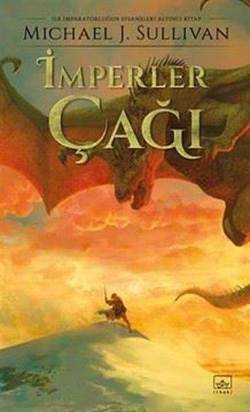 Michael J. SullivanFantastik Kitaplar & Fantastik Romanlarİmperler Çağı - İlk İmparatorluğun Efsaneleri Altıncı Kitap