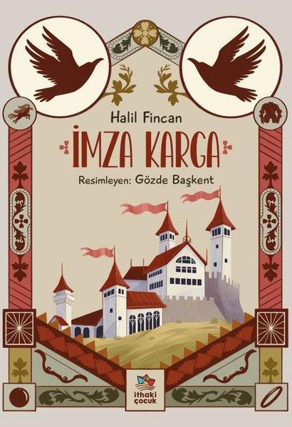 Halil FincanÇocuk Gençlik Romanlarıİmza Karga