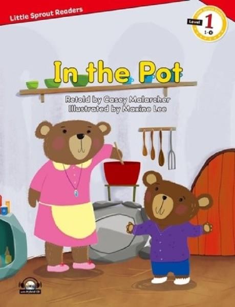 Casey MalarcherIngilizce Roman Ve ÖykülerIn the Pot-Level 1-Little Sprout Readers