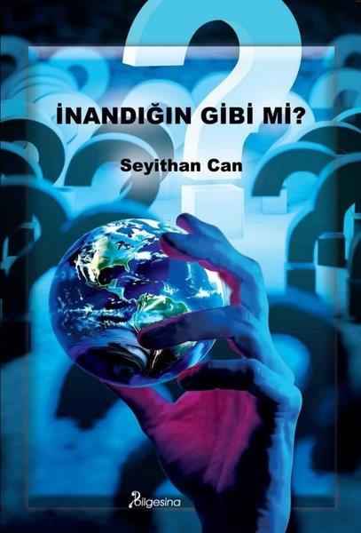 Seyithan Canİslami Kitaplarİnandığın Gibi mi?