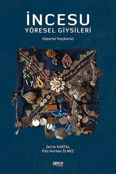 Zerrin KartalEtnolojiİncesu - Yöresel Giysileri