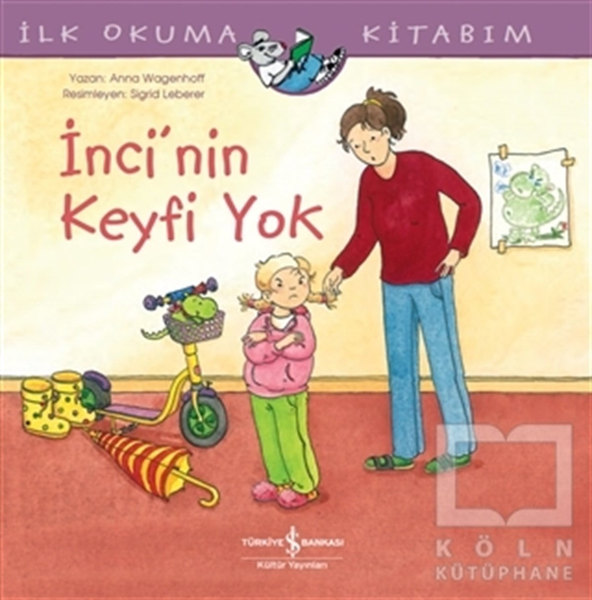 Anna WagenhoffKindergeschichtenİnci’nin Keyfi Yok