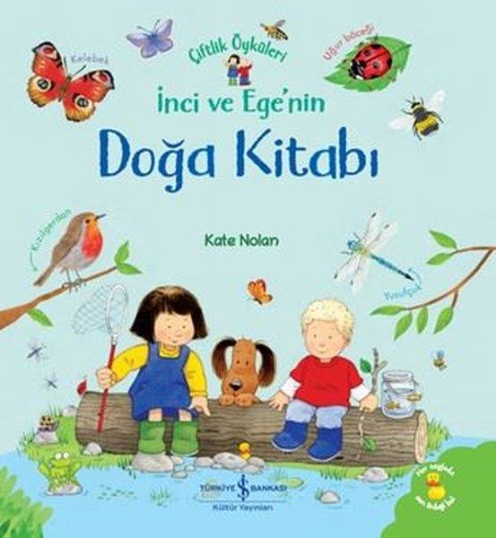 Kate NolanEgitim Etkinlik Kitaplariİnci ve Ege'nin Doğa Kitabı - Çiftlik Öyküleri