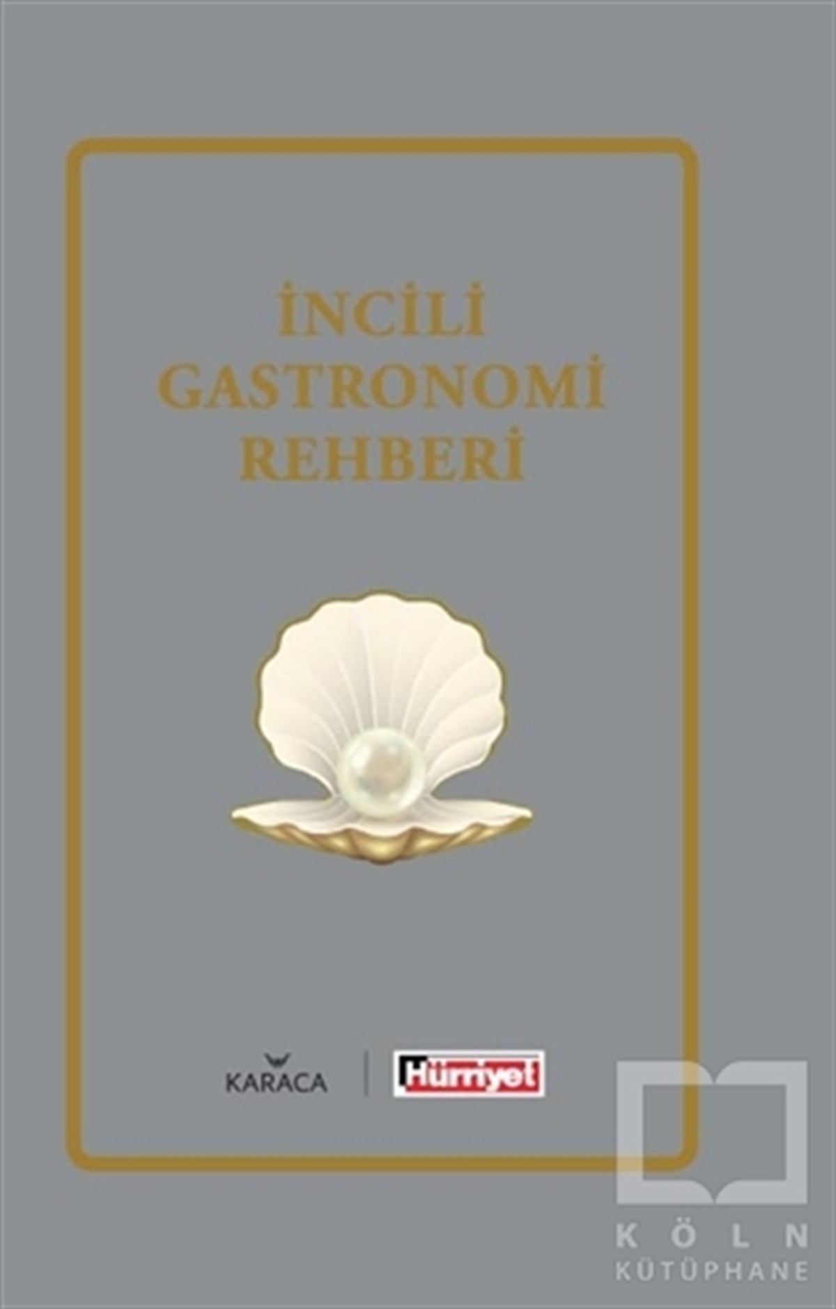 KolektifReferans - Kaynak Kitapİncili Gastronomi Rehberi