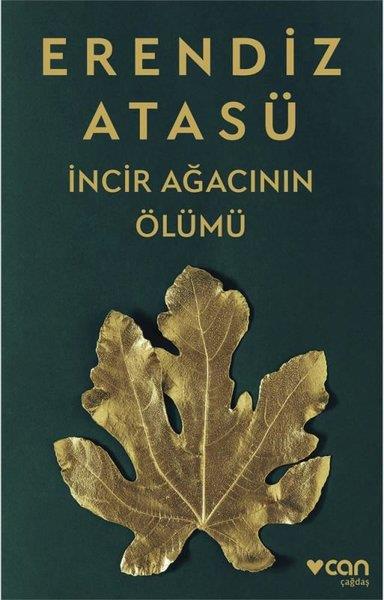 Erendiz AtasüGeschichten İncir Ağacının Ölümü