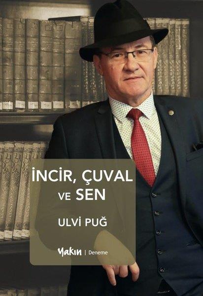 Ulvi PuğDeneme Kitaplarıİncir, Çuval ve Sen