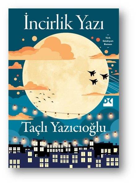 Taçlı YazıcıoğluTürk Romaniİncirlik Yazı