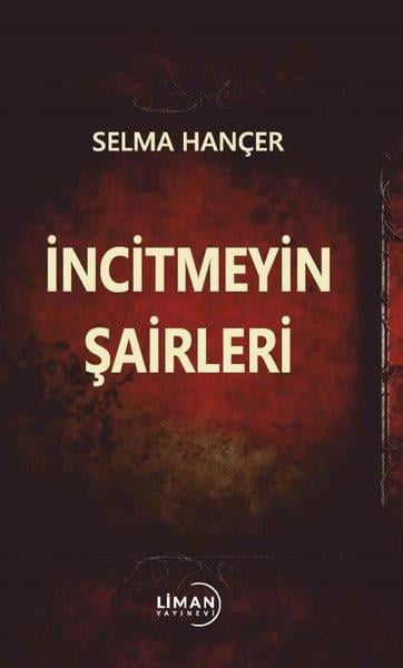 Selma HançerTürk Şiiriİncitmeyin Şairleri