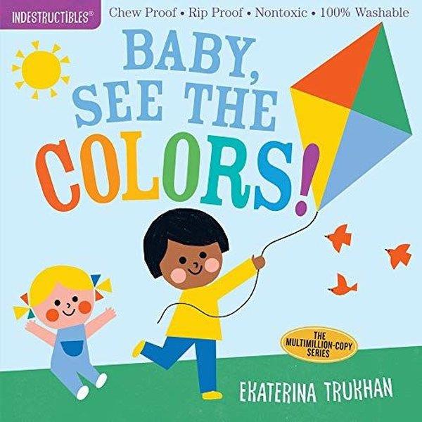 Amy PixtonChildren InterestIndestructibles: Baby See the Colors!