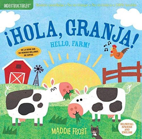 Amy PixtonChildren InterestIndestructibles: Hola granja! / Hello Farm!