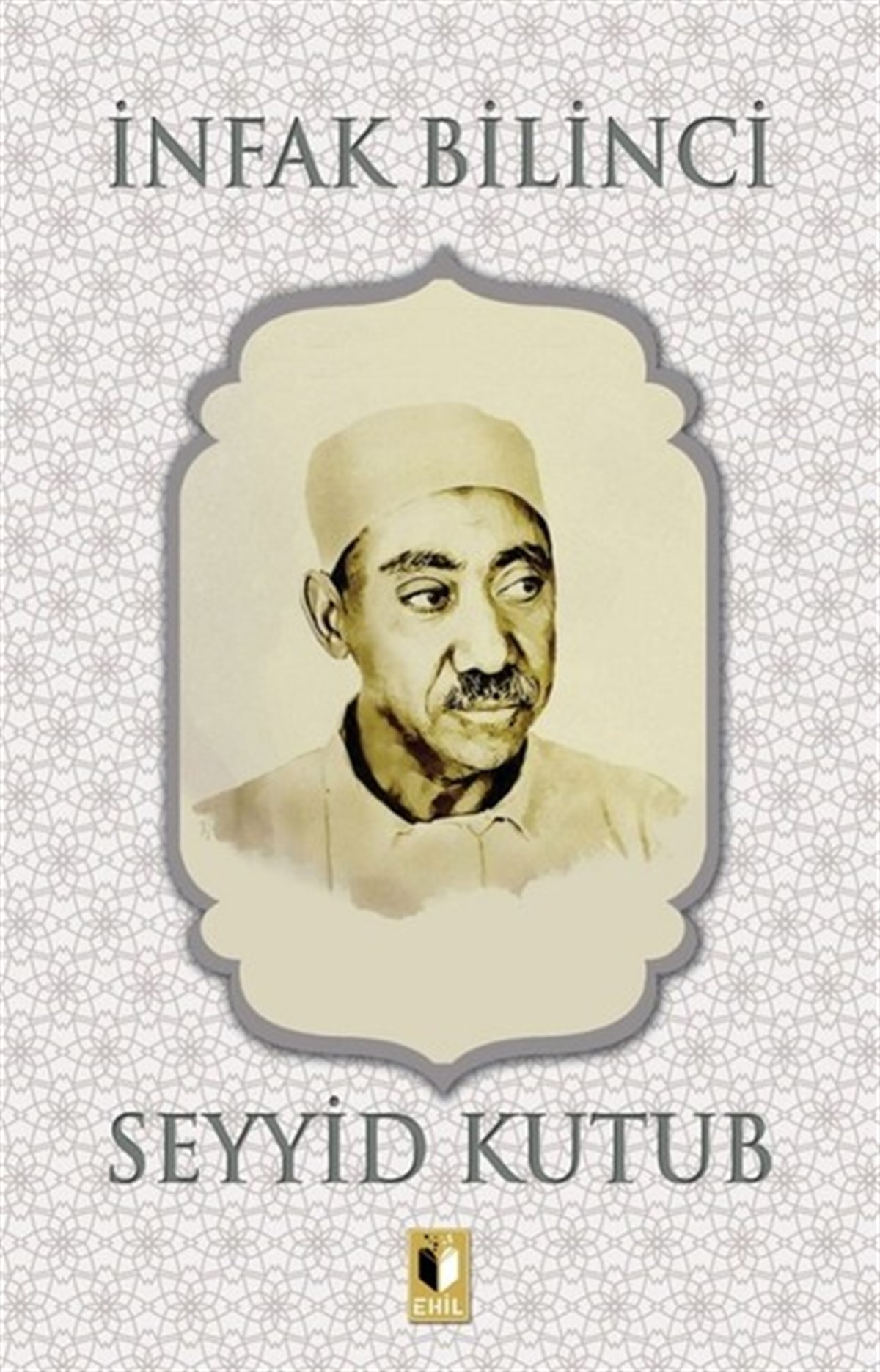 Seyyid Kutubİslami Kitaplarİnfak Bilinci