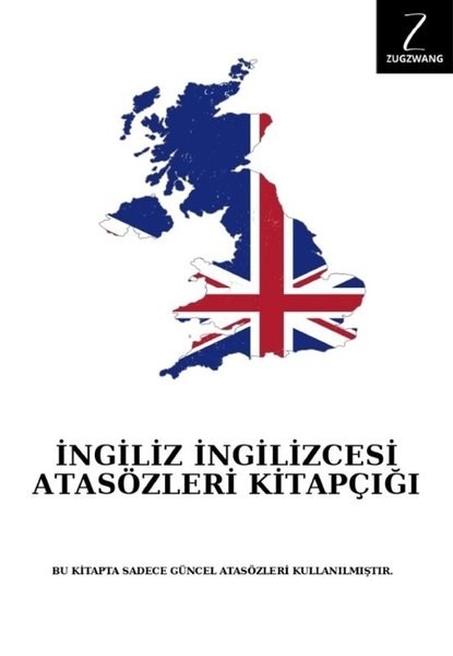 KolektifAtasözleri ve Deyimler Sözlükleriİngiliz İngilizcesi Atasözleri Kitapçığı