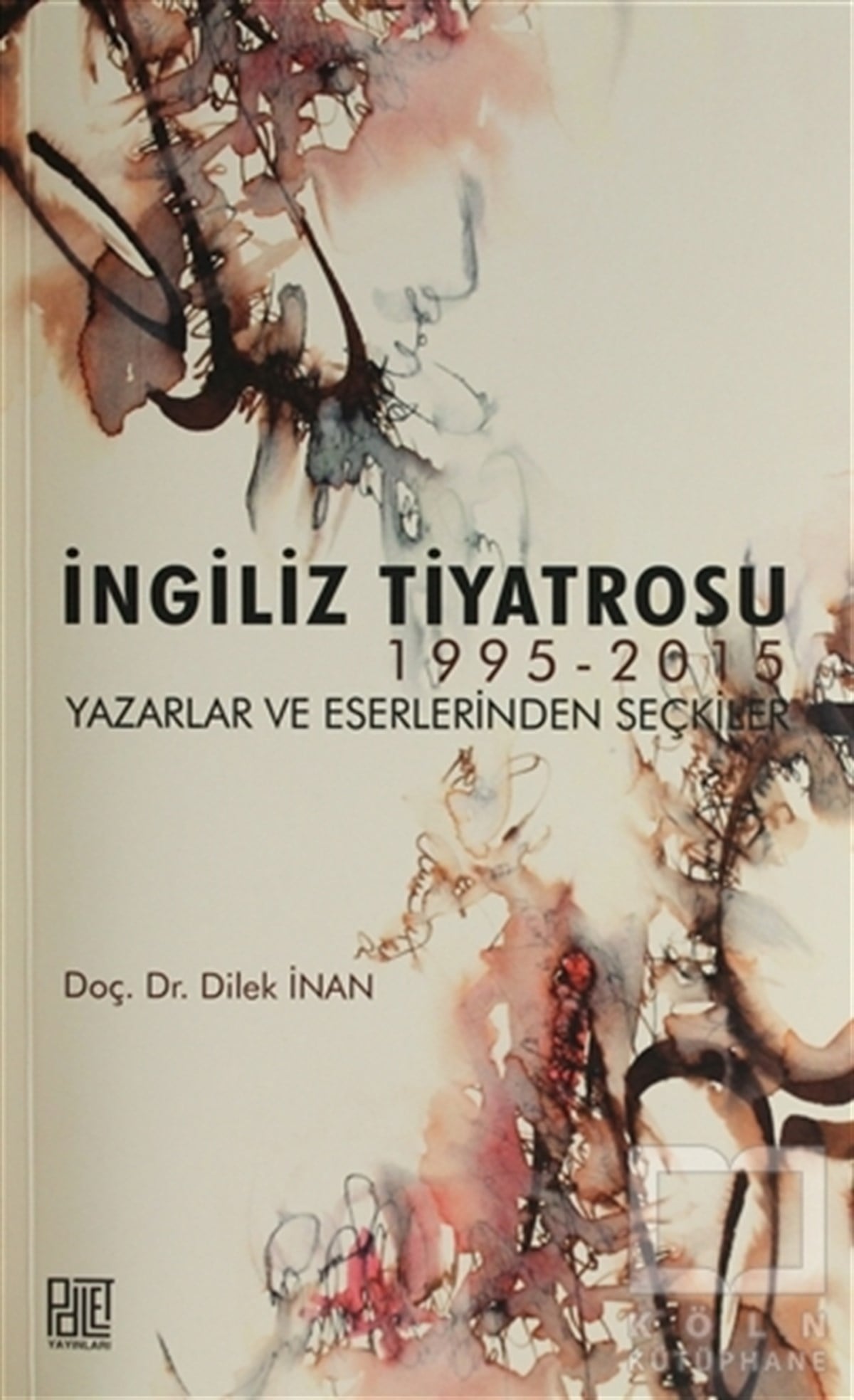 Dilek İnanDiğerİngiliz Tiyatrosu