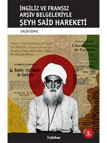 Salih CemalEtnolojiİngiliz ve Fransız Arşiv Belgeleriyle Şeyh Said Hareketi