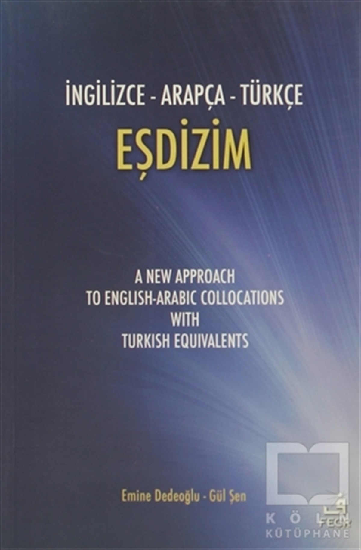 İngilizce-Arapça-Türkçe Eşdizim
