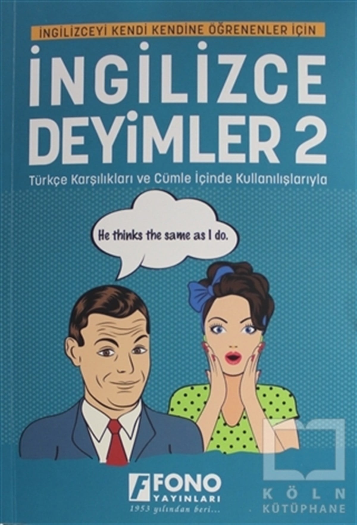 KolektifDil Öğrenimiİngilizce Deyimler 2