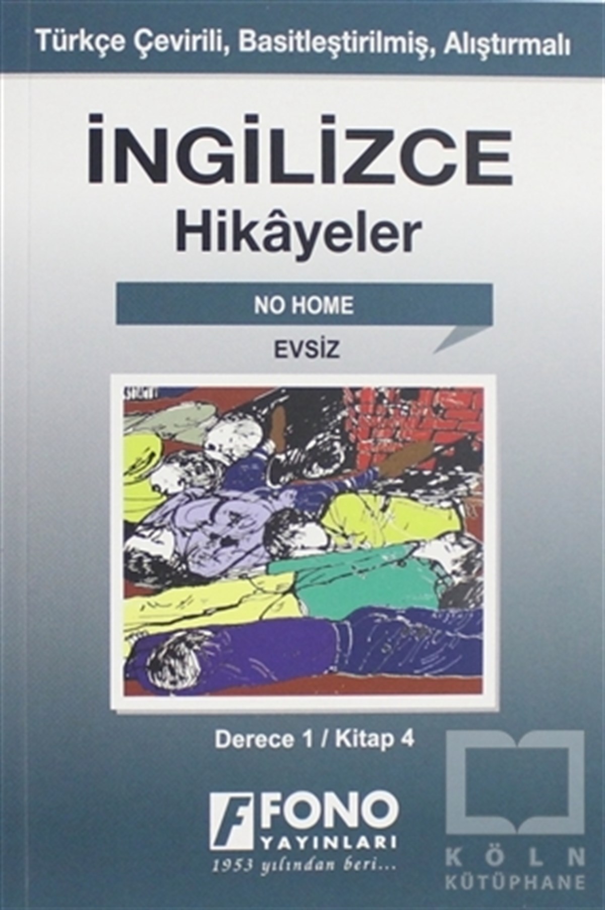 KolektifHikaye (Öykü) Kitaplarıİngilizce Hikayeler - Evsiz (Derece 1)