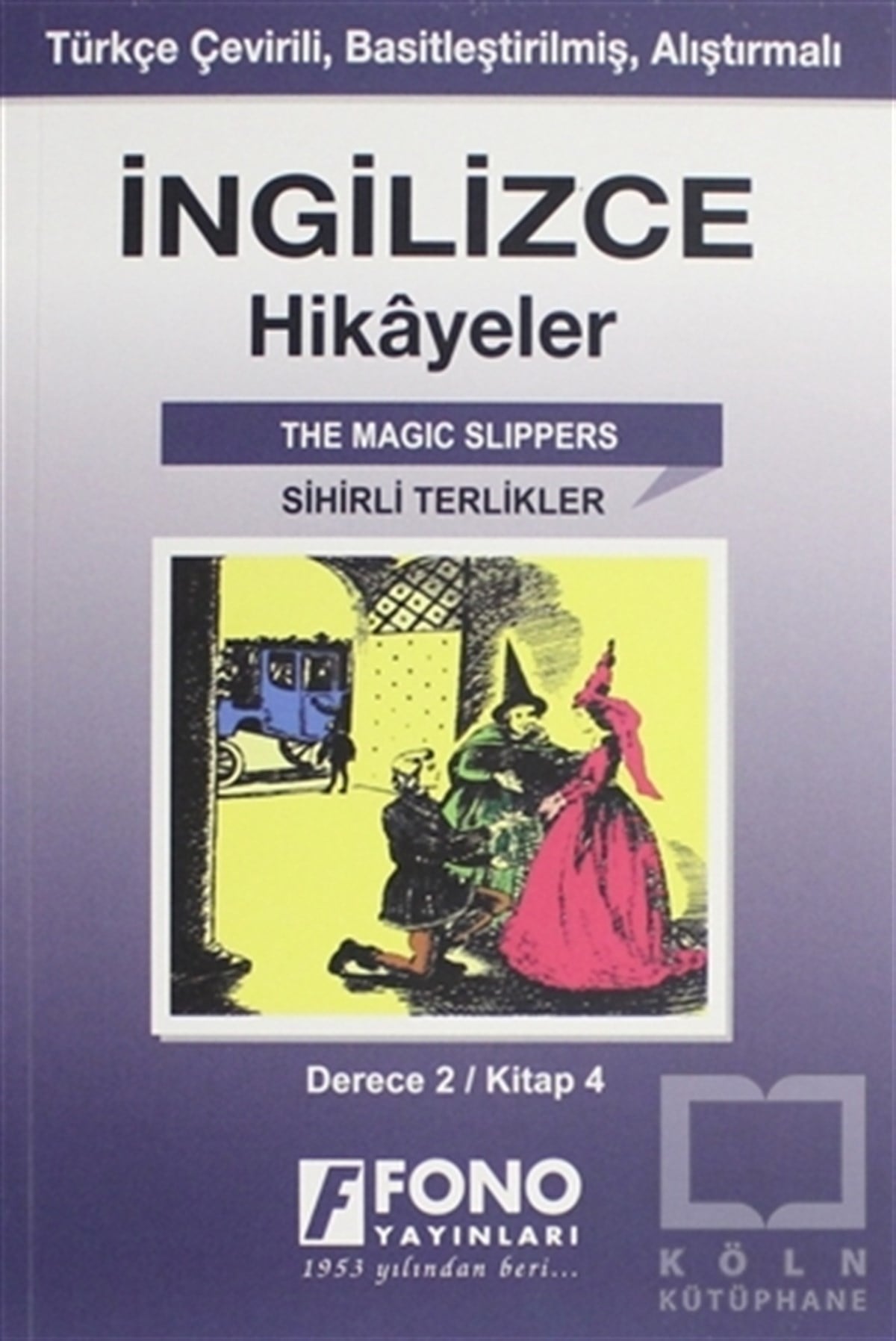 KolektifHikaye (Öykü) Kitaplarıİngilizce Hikayeler - Sihirli Terlikler (Derece 2)