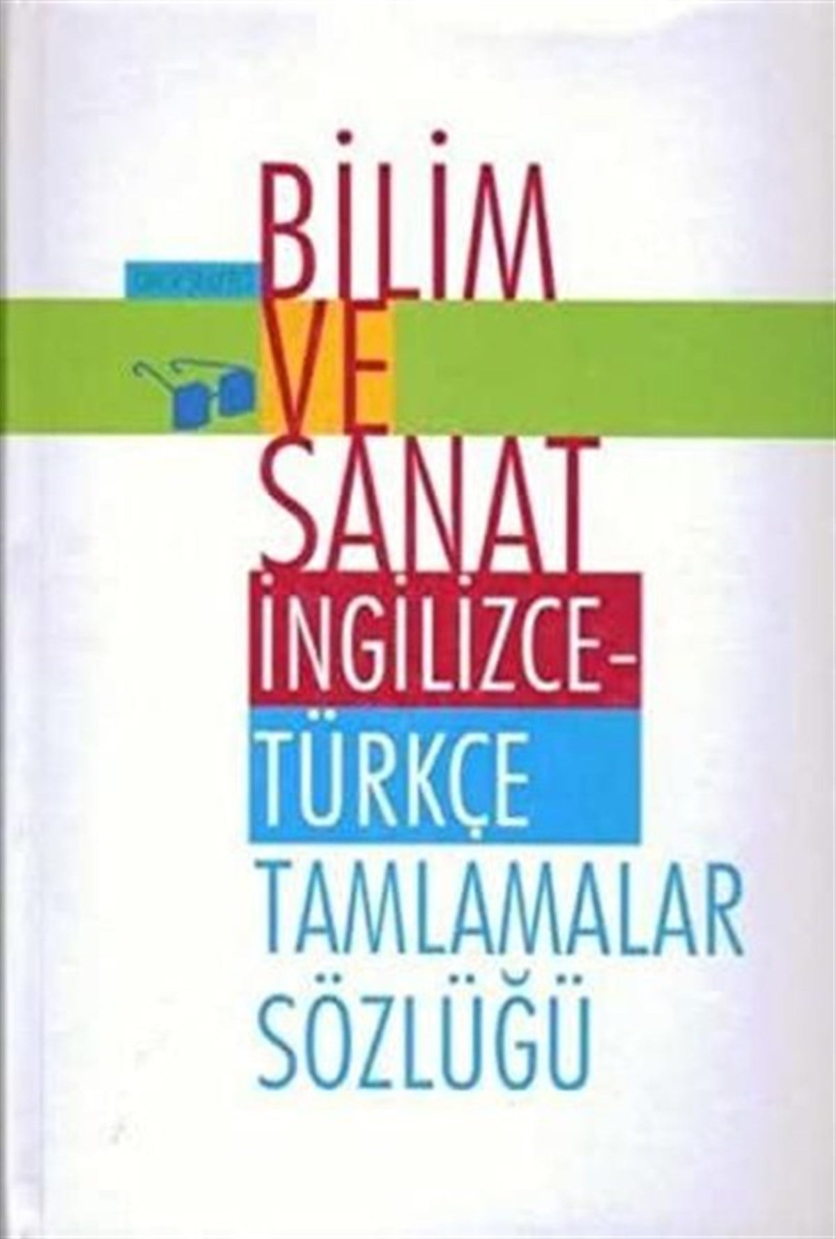 KolektifWörterbücher und Sprachguidesİngilizce - Türkçe Tamlamalar Sözlüğü
