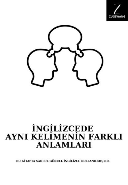 KolektifIngilizce Ögretici Kitaplar Ve Egitim Setleriİngilizcede Ayni Kelimelerin Farklı Anlamları