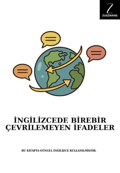KolektifIngilizce Ögretici Kitaplar Ve Egitim Setleriİngilizcede Birebir Çevirelemeyen İfadeler