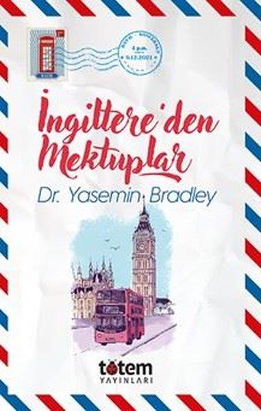 Yasemin BradleyDünya Mektupİngiltere'den Mektuplar