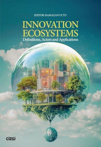 KolektifBusiness and EconomicsInnovation Ecosystems - Definitions, Actors and Applications