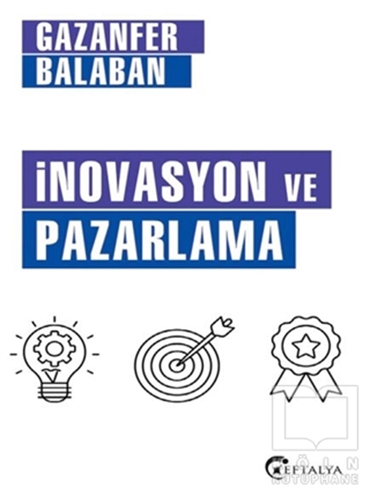 Gazanfer BalabanPazarlama, Satış, Reklamİnovasyon ve Pazarlama