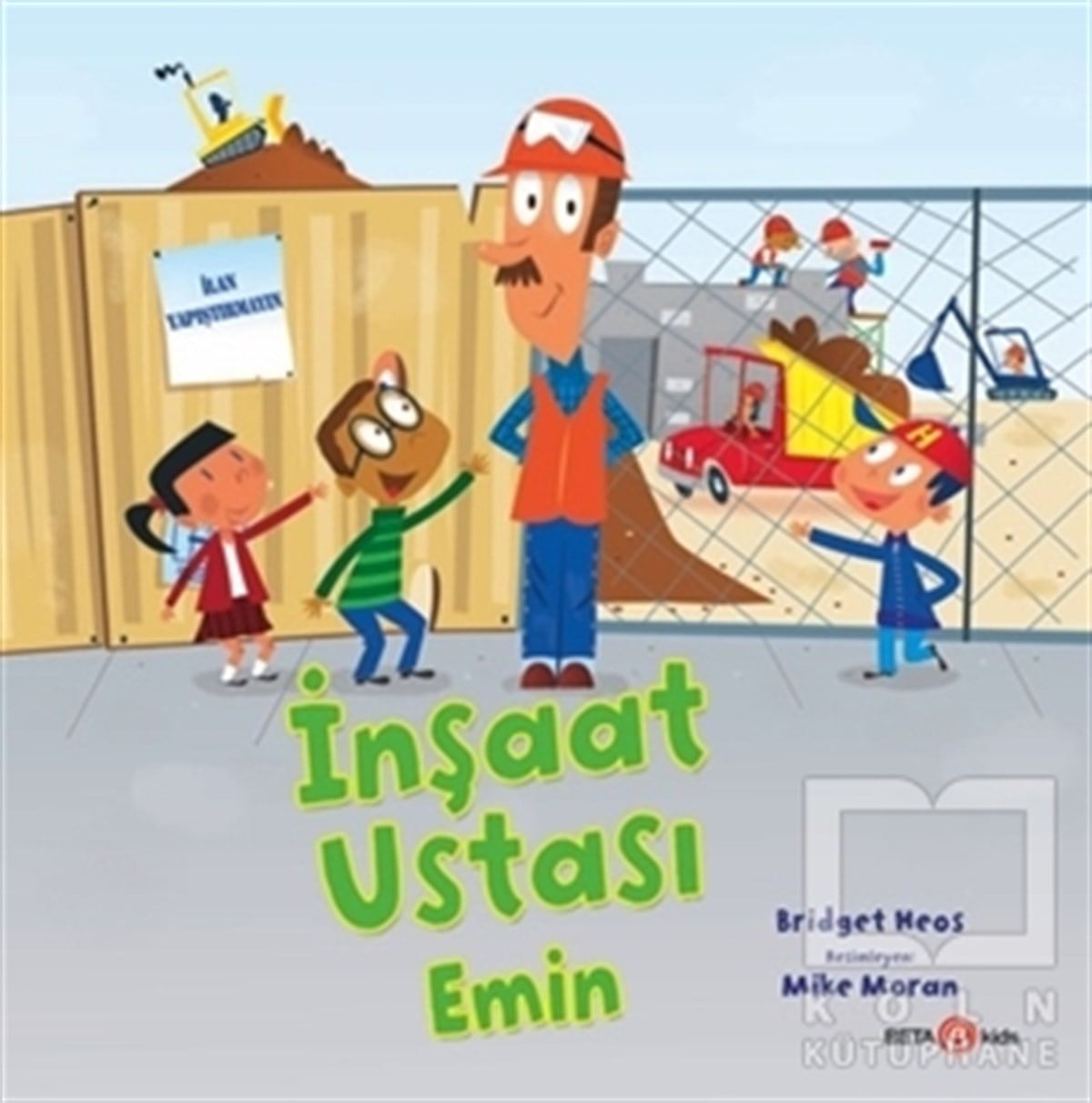 Bridget HeosHikayelerİnşaat Ustası Emin
