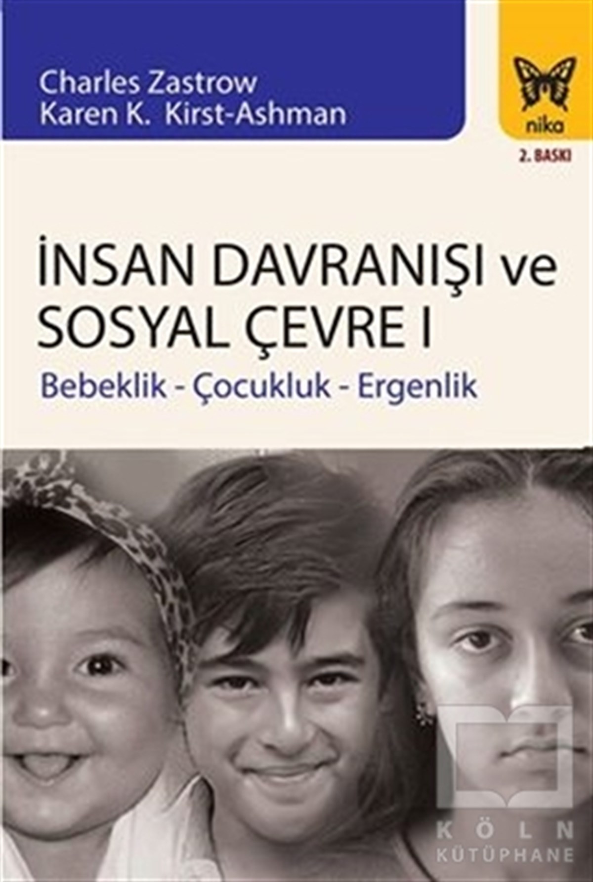 Charles ZastrowDiğerİnsan Davranışı ve Sosyal Çevre - 1