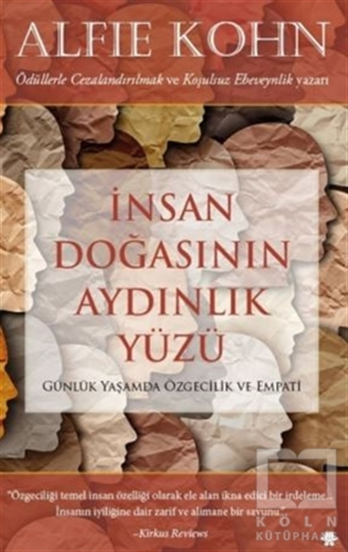 Alfie KohnAllgemeine Psychologieİnsan Doğasının Aydınlık Yüzü