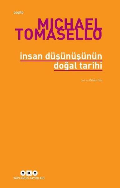 Michael TomaselloPopüler Bilim Kitaplarıİnsan Düşünüşünün Doğal Tarihi