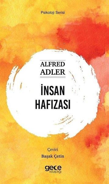 Alfred AdlerPsikoloji Kitaplarıİnsan Hafızası - Psikoloji Serisi