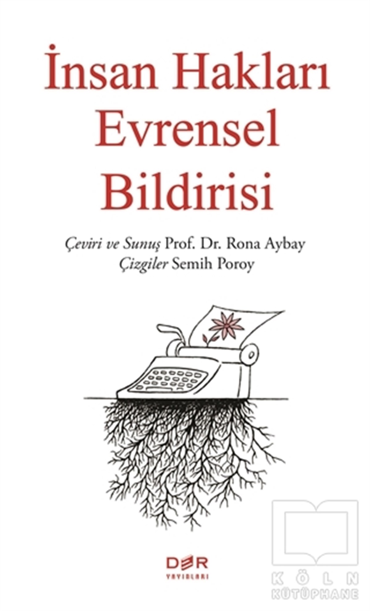 Rona AybayHukuk Üzerine Kitaplarİnsan Hakları Evrensel Bildirisi