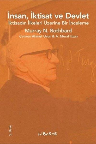 Murray N. RothbardEkonomi Kitaplarıİnsan İktisat ve Devlet - İktisadın İlkeleri Üzerine Bir İnceleme