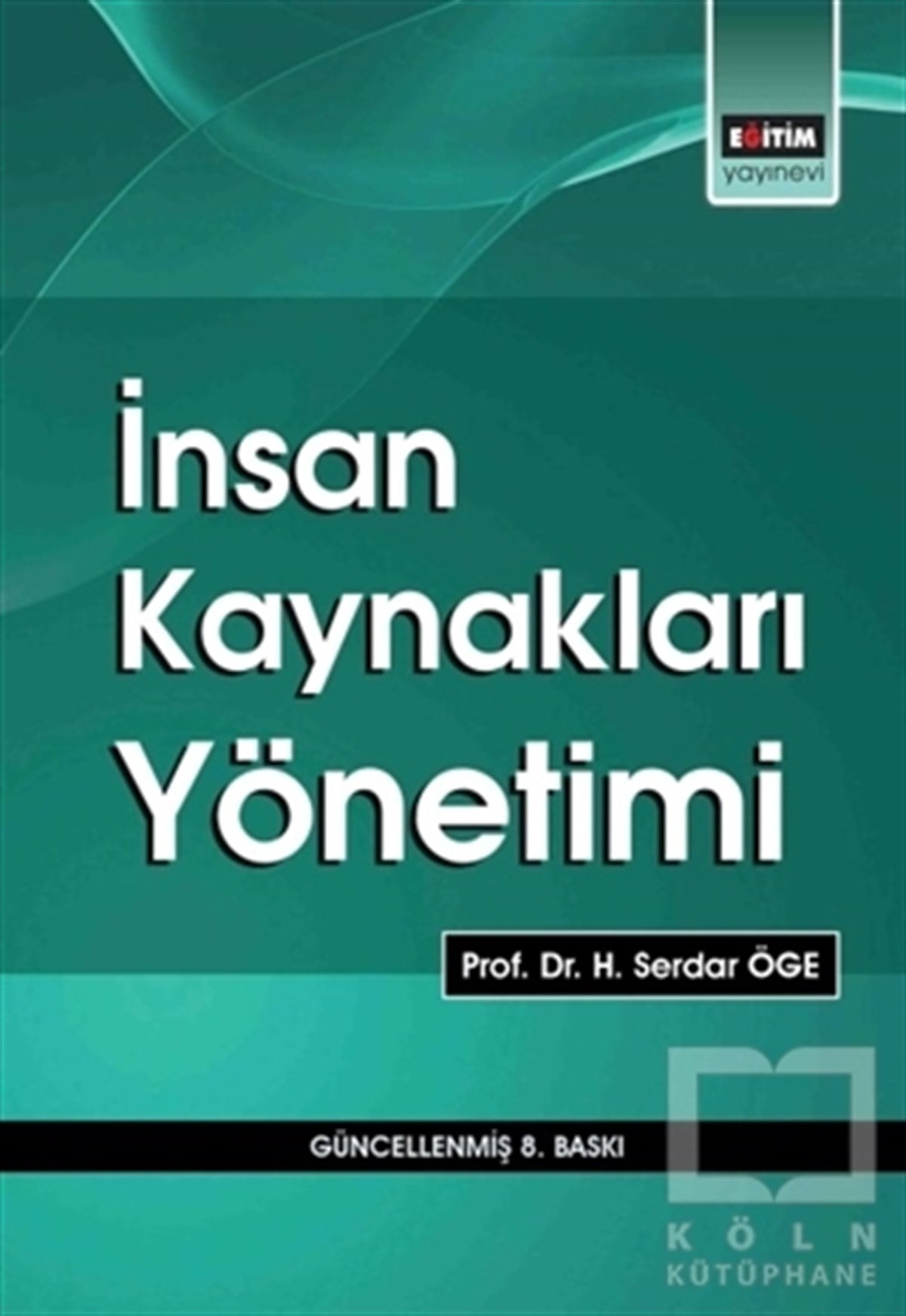 İnsan Kaynakları Yönetimi