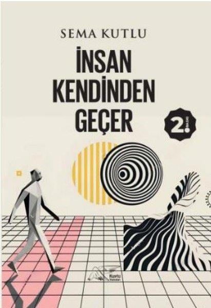 Sema KutluDeneme Kitaplarıİnsan Kendinden Geçer