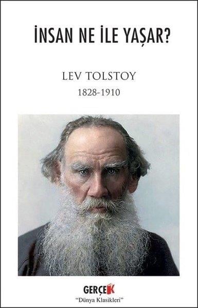Lev Nikolayeviç TolstoyDünya Klasikleriİnsan Ne İle Yaşar? - Dünya Klasikleri