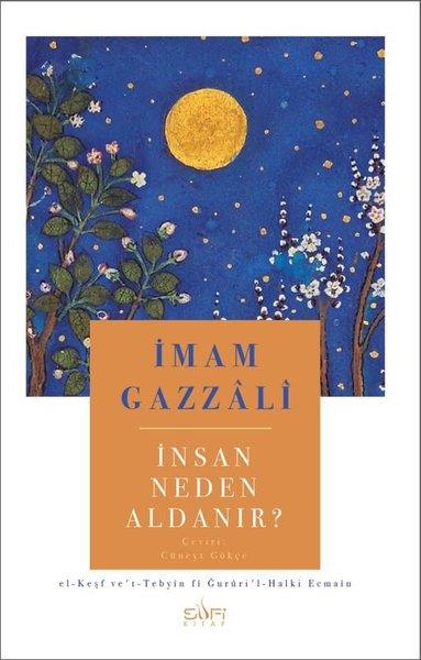İmam GazzaliTasavvuf Kitaplarıİnsan Neden Aldanır?